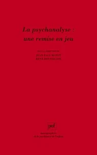 La psychanalyse : une remise en jeu