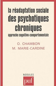 La réadaptation sociale des psychotique chroniques