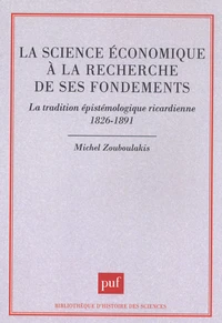 La science économique à la recherche de ses fondements