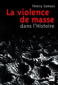 La Violence de masse dans l'histoire