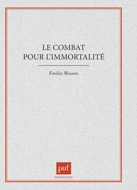Le combat pour l'immortalité