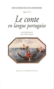 Anne-Marie Quint - Le conte en langue portugaise - Textes en français et en portugais.