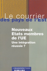 Edith Lhomel - Le courrier des pays de l'Est N° 1063, Septembre-o : Nouveaux Etats membres de l'UE - Une intégration réussie ?.