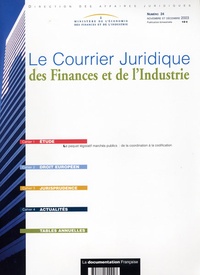 Boris Pennaneac'h et Olivier Moreau - Le Courrier juridique des finances et de l'industrie N° 24 Novembre-Décem : .