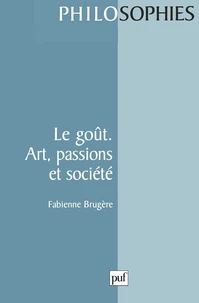 Le goût.