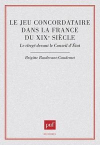 Le Jeu concordataire dans la France du XIXe siècle