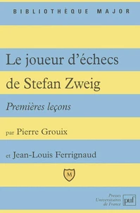 Le joueur d'échecs de Stefan Zweig. Premières leçons