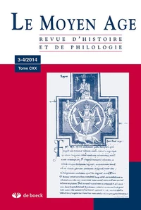 Le Moyen Age N° 2014/3-4 Tome CXX