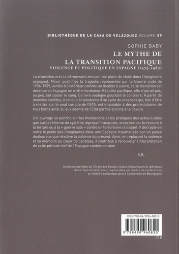 Le mythe de la transition pacifique. Violence et politique en Espagne (1975-1982)