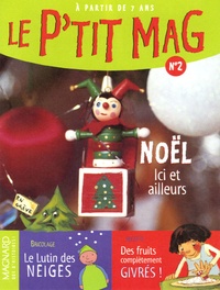 Sophie Rigal - Le P'tit mag N° 2 : Noël ici et ailleurs.