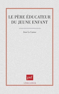Le père éducateur du jeune enfant
