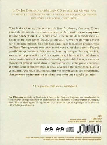 Le placebo, c'est vous !. Méditation 2  avec 1 CD audio