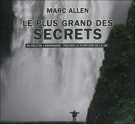 Marc Allen - Le plus grand des secrets. 2 CD audio