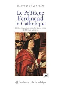 Le Politique, Ferdinand le Catholique