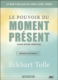 Le pouvoir du moment présent