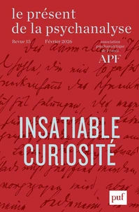 Insatiable curiosité