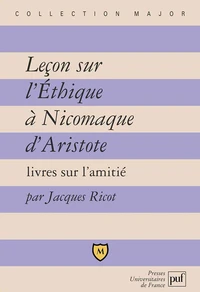 Leçon sur l'Ethique à Nicomaque d'Aristote.