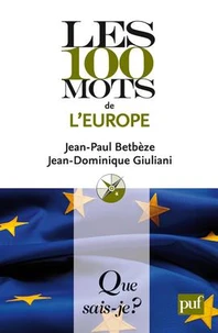 Les 100 mots de l'Europe