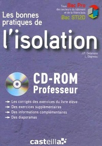 Les bonnes pratiques de lisolation thermique Bac Pro/Bac STI2D - CD-ROM Professeur.pdf