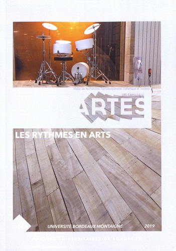 Les Cahiers d'Artes N°14/2019 Les rythmes en arts