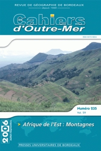  PU Bordeaux - Les Cahiers d'Outre-Mer N° 235, juillet 2006 : Afrique de l'Est : montagnes.