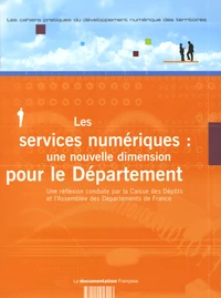 Les services numériques : une nouvelle dimension pour le Département