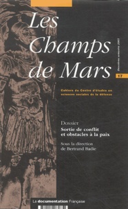 Bertrand Badie et Alexandra De Hoop Scheffer - Les Champs de Mars N° 1, Deuxième Semes : Sortie de conflit et obstacles à la paix.