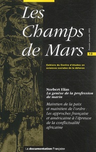 Norbert Elias et  Collectif - Les Champs de Mars N° 13 Premier semest : La genèse de la profession de marin.