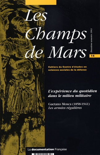 Frédéric Charillon - Les Champs de Mars N° 14 : L'expérience du quotidien dans le milieu militaire.