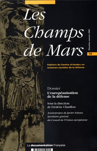  IRSEM - Les Champs de Mars N° 16 : L'européanisation de la défense.