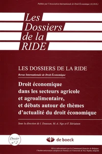 Droit économique dans le secteur agricole et agroalimentaire, et débats autoure de thèmes d'actualité du droit économique