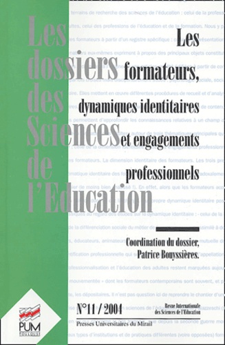  Collectif - Les dossiers des Sciences de l'Education N° 11/2004 : Les formateurs, dynamiques identitaires et engagements professionnels.