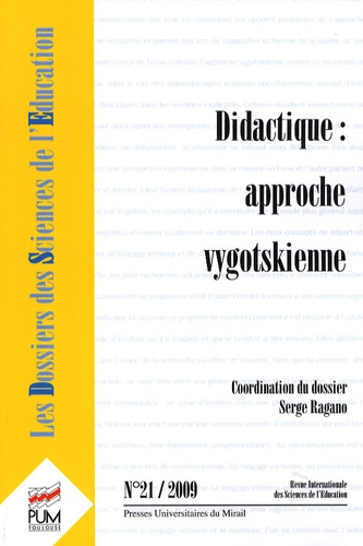 Serge Ragano - Les dossiers des Sciences de l'Education N° 21/2009 : Didactique : approche vygotskienne.