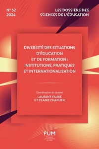 Diversité des situations d'éducation et de formation : institutions, pratiques et internationalisation