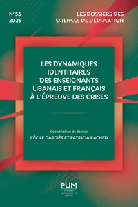 Les dynamiques identitaires des enseignants libanais et français à l'épreuve des crises