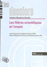 Catherine Béduwé et Bernard Fourcade - Les dossiers N° 177, Septembre 20 : Les filières scientifiques et l'emploi.