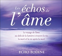 Echo Bodine - Les échos de l'âme. 2 CD audio