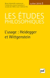 L'usage : Heidegger et Wittgenstein
