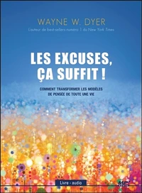 Les excuses, ça suffit !
