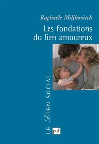Les fondations du lien amoureux