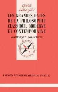 LES GRANDES DATES DE LA PHILO. Classique moderne, 2ème édition