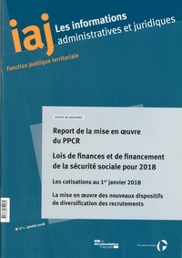 CIG petite couronne - Les informations administratives et juridiques N° 1/2018 : Report de la mise en oeuvre du PPCR.