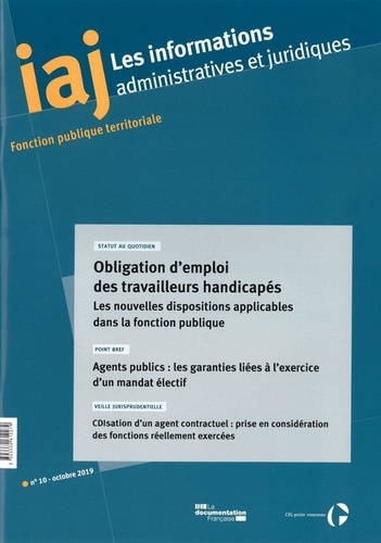  CIG petite couronne - Les informations administratives et juridiques N° 10-2019 : Obligation d'emploi des travailleurs handicapés : les nouvelles dispositions applicables dans la fonction publique - Agents publics.