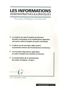 La création du cadre d'emplois de directeur de police municipale et les modifications apportées aux autres cadres d'emplois de police municipale