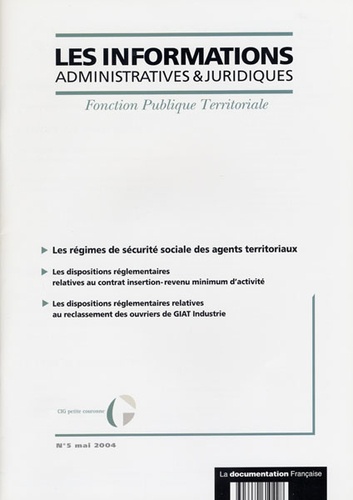  La Documentation Française - Les informations administratives et juridiques N° 5 Mai 2004 : Fonction publique territoriale.
