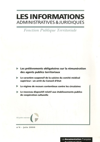  CIG petite couronne - Les informations administratives et juridiques N° 6, Juin 2006 : Les prélèvements obligatoires sur la rémunération des agents publics territoriaux.