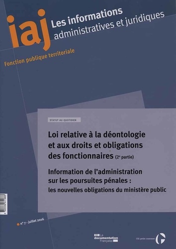  CIG petite couronne - Les informations administratives et juridiques N° 7-2016 : Loi déontologie du 20 avril 2016 (2e partie).