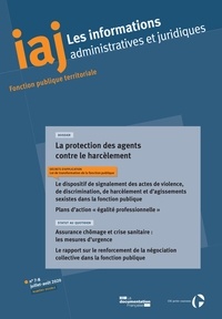  CIG petite couronne - Les informations administratives et juridiques N° 7-8, juillet-août 2020 : La protection des agents contre le harcèlement.