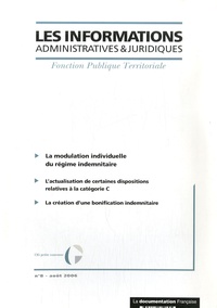  CIG petite couronne - Les informations administratives et juridiques N° 8, août 2006 : La modulation individuelle du régime indemnitaire.