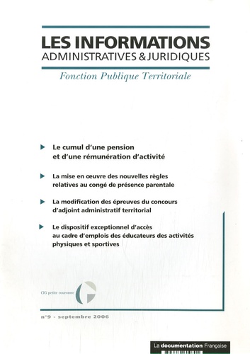  CIG petite couronne - Les informations administratives et juridiques N° 9, septembre 2006 : Le cumul d'une pension et d'une rémunération d'activité.